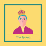Tyrant- Who are you hard on?