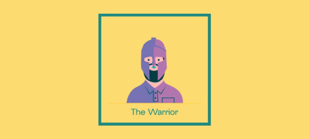 Warrior – Are you a warrior or a worrier?